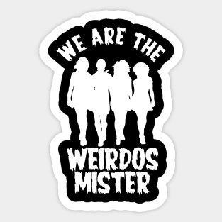 weirdos mister Sticker